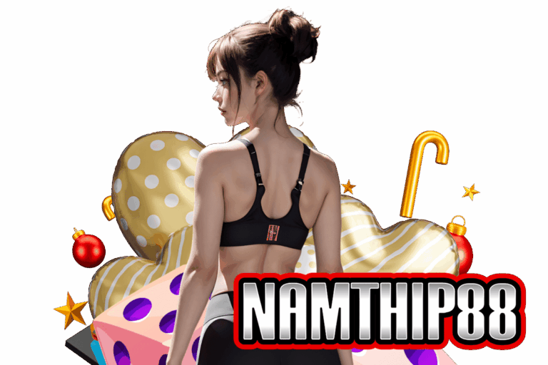 namthip สล็อต